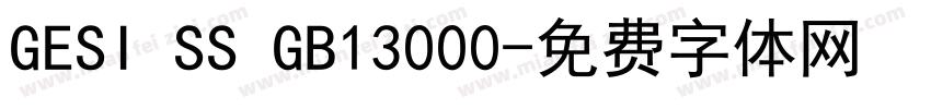 GESI SS GB13000字体转换